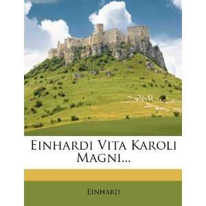 Einhardi Vita Karoli Magni  Einhard Englische Bücher