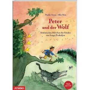Peter und der Wolf  Silke Brix, Marko Simsa Bücher