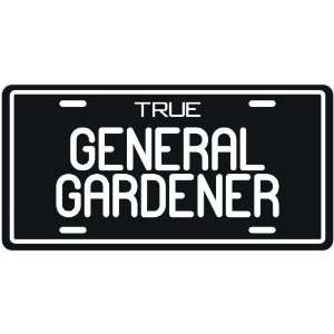  New  True General Gardener  License Plate Occupations 