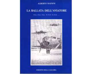 La ballata dellaviatore   A. Mainini   a Treviso    Annunci