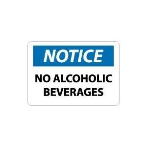  OSHA NOTICE No Alcoholic Beverages Safety Sign