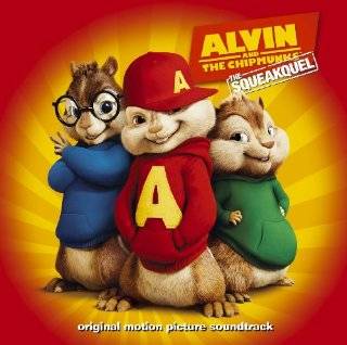 Alvin And The Chipmunks The Squeakquel (Original Motion Picture 