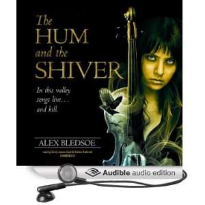 The Hum and the Shiver The Tufa Novels, Book 1 [Unabridged] [Audible 