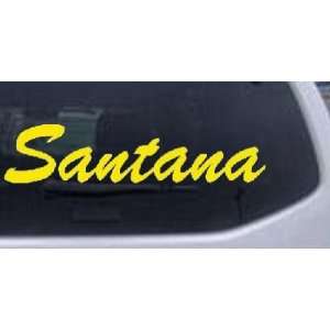 Santana Names Car Window Wall Laptop Decal Sticker    Yellow 20in X 5 