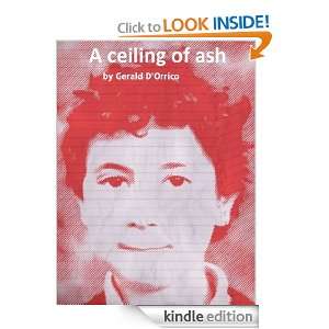 ceiling of ash Gerardo DOrrico  Kindle Store