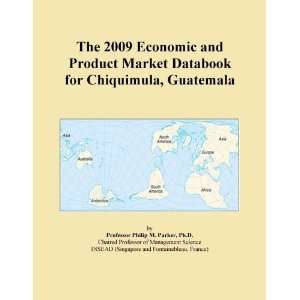   2009 Economic and Product Market Databook for Chiquimula, Guatemala