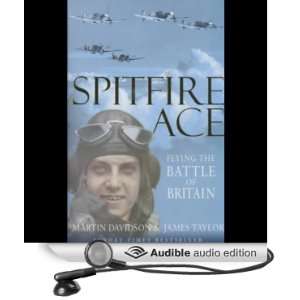  Spitfire Ace (Audible Audio Edition) Martin Davidson 