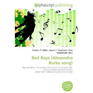  Bad Boys (Alexandra Burke song) (9786133968851) Books