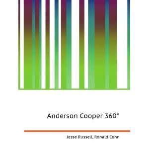  Anderson Cooper 360Â° Ronald Cohn Jesse Russell Books