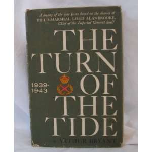  The turn of the tide 1939 1943 Arthur BRYANT Books
