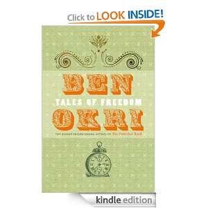 Tales of Freedom Ben Okri  Kindle Store