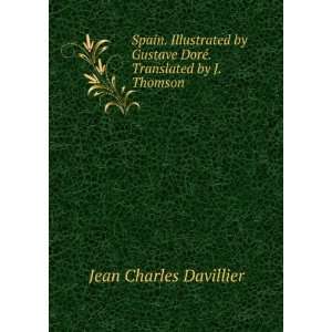   Translated by J. Thomson. Jean Charles Davillier  Books