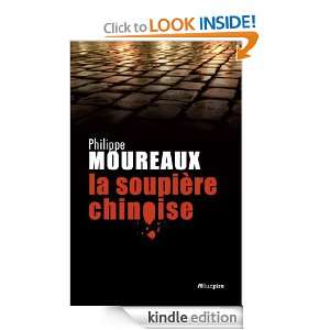 La Soupière Chinoise (French Edition) Philippe Moureaux, Editions 