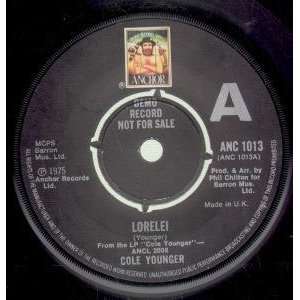 LORELEI 7 INCH (7 VINYL 45) UK ANCHOR 1975 COLE YOUNGER Music