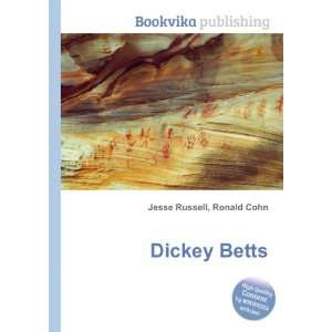 Dickey Betts [Paperback]