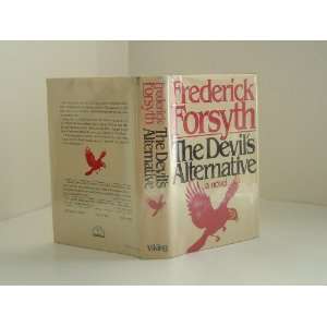   ALTERNATIVE By FREDERICK FORSYTH 1980 first FREDERICK FORSYTH Books