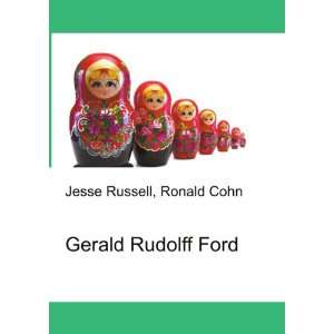 Gerald Rudolff Ford Ronald Cohn Jesse Russell  Books