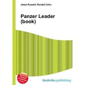  Panzer Leader (book) Ronald Cohn Jesse Russell Books
