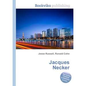  Jacques Necker Ronald Cohn Jesse Russell Books