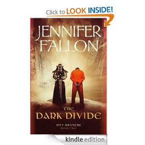 The Dark Divide Jennifer Fallon  Kindle Store