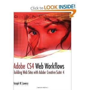   Sites with Adobe Creative Suite 4 [Paperback] Joseph W. Lowery Books