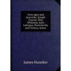   Jules Laforgue, DostoÃ¯evsky and Tolstoy, Schoe James Huneker