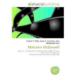 Malcolm McDowell 9786132772589  Books