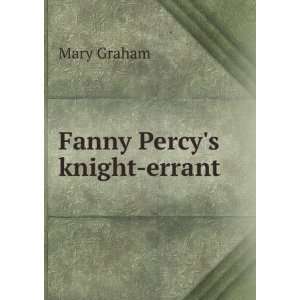  Fanny Percys knight errant Mary Graham Books