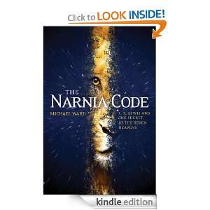 Narnia Code, The Michael Ward  Kindle Store