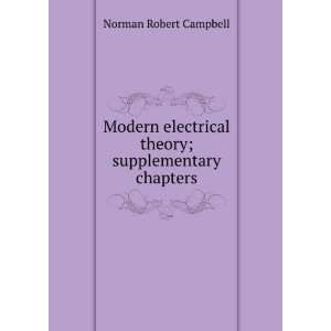   theory; supplementary chapters Norman Robert Campbell Books