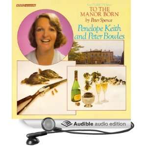   Audio Edition) Peter Spence, Penelope Keith, Peter Bowles Books