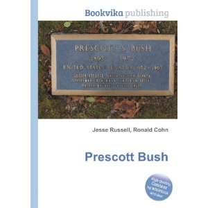 Prescott Bush [Paperback]