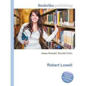  Robert Lowell Ronald Cohn Jesse Russell Books