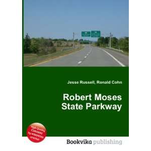  Robert Moses State Parkway Ronald Cohn Jesse Russell 