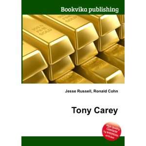  Tony Carey Ronald Cohn Jesse Russell Books