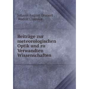   Wissenschaften Rudolf Clausius Johann August Grunert  Books