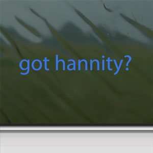  Got Hannity? Blue Decal Fox Sean Car Truck Window Blue 