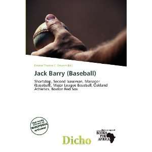   Jack Barry (Baseball) (9786135817492) Delmar Thomas C. Stawart Books