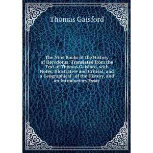 the History of Herodotus Translated from the Text of Thomas Gaisford 