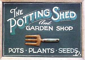 ECHO VALLEY 1505 POTTING SHED AND GARDEN SHOP SIGN  
