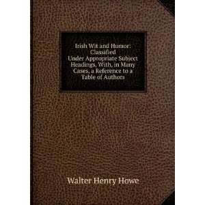   Reference to a Table of Authors Walter Henry Howe  Books