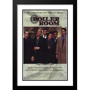  Boiler Room 32x45 Framed and Double Matted Movie Poster 