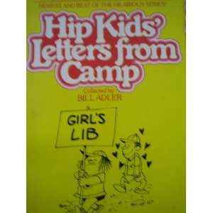  HIP KIDS LETTERS FROM CAMP Bill Adler Books