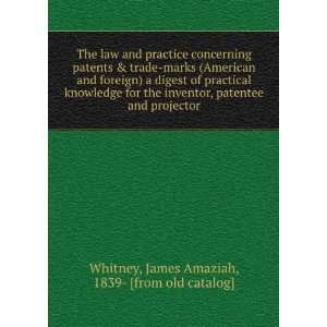 The law and practice concerning patents & trade marks (American and 