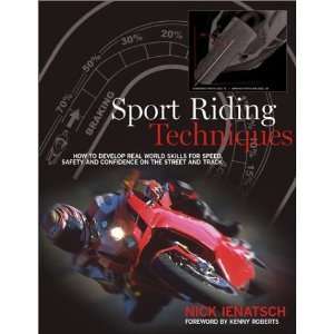  Sport Riding Techniques How To Develop Real World Skills 
