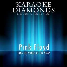   Karaoke Version In the Style of Pink Floyd) Karaoke Diamonds 