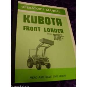  Kubota BF400G/400G C Loader OEM OEM Owners Manual Kubota 