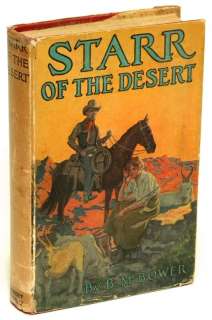 Starr of the Desert by B.M. Bower in hardcover copy w/rare dust jacket 