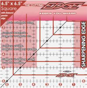 The Cutting EDGE Ruler 6.5 x 6.5 Item # 38176  