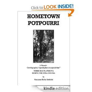 Hometown Potpourri a memoir   growing up in a special place at a 